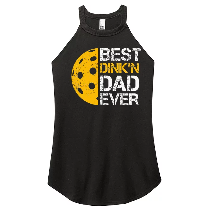 Funny FatherS Day Pickleball Best DinkN Dad Ever Women’s Perfect Tri Rocker Tank