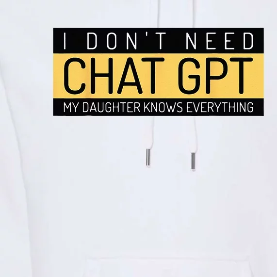 Funny Fathers Day Nerd Gift From Daughter To Dad Chat GPT Premium Hoodie