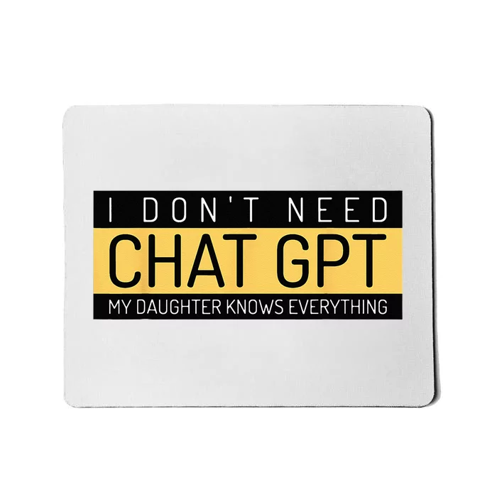 Funny Fathers Day Nerd Gift From Daughter To Dad Chat GPT Mousepad