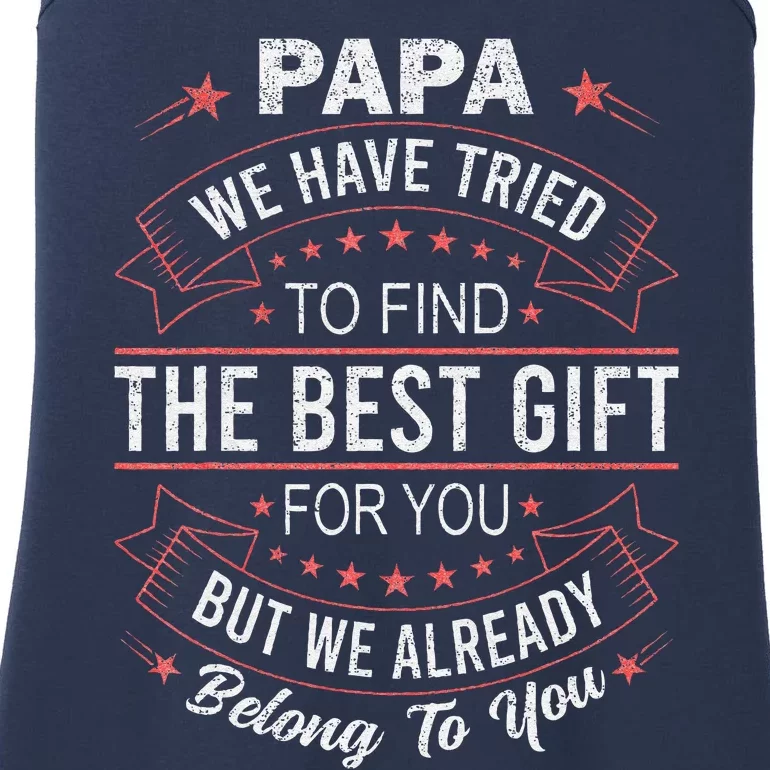 Funny Fathers Day Birthday For Papa From Daughter Son Wife Ladies Essential Tank