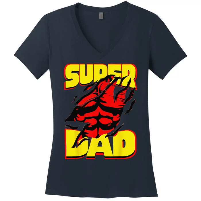 Funny Fatherss Day Dads Birthday Super Dad Hero For Dad Women's V-Neck T-Shirt