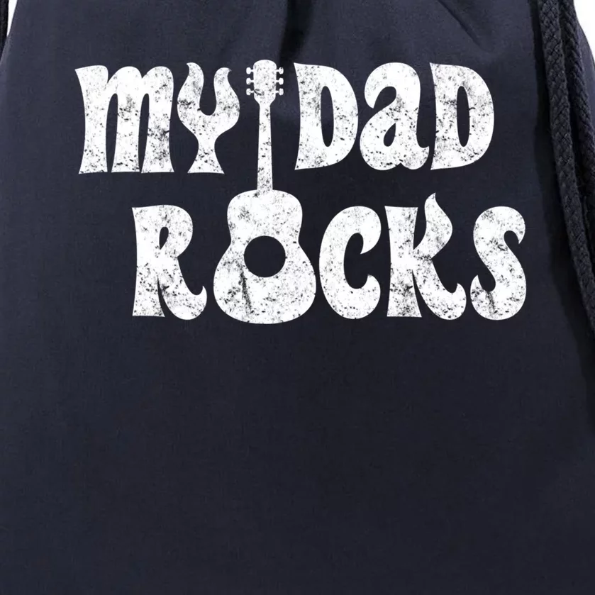 Funny Fathers Day Gift My Dad Rocks Gift Drawstring Bag