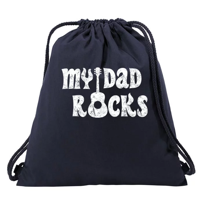 Funny Fathers Day Gift My Dad Rocks Gift Drawstring Bag