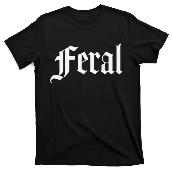 Feral T-Shirt