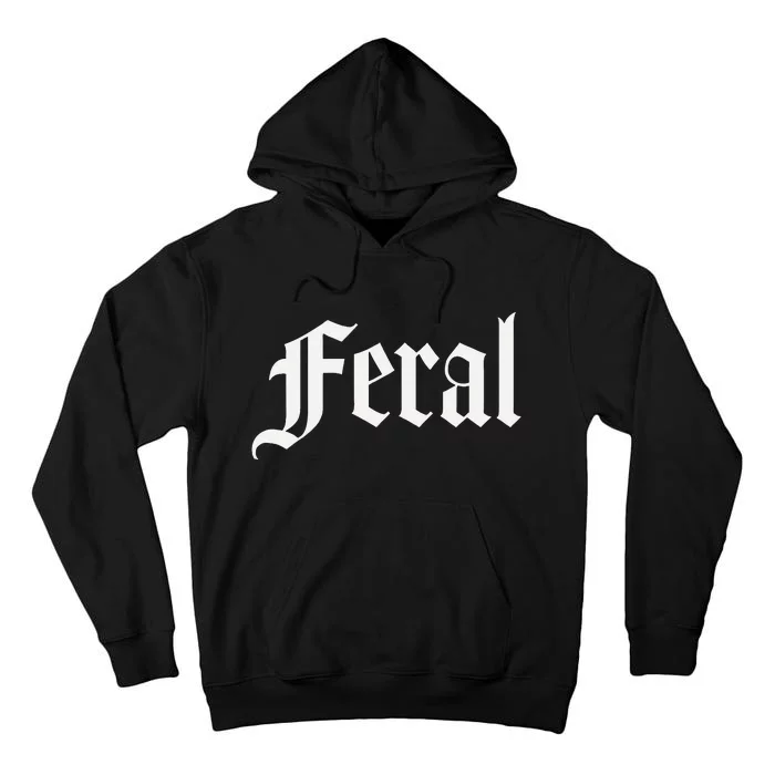 Feral Tall Hoodie