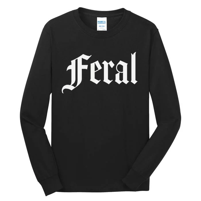 FERAL Tall Long Sleeve T-Shirt