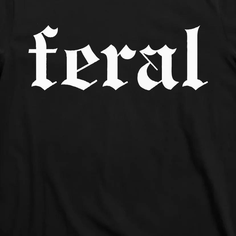 Feral T-Shirt