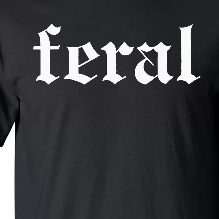 Feral Tall T-Shirt