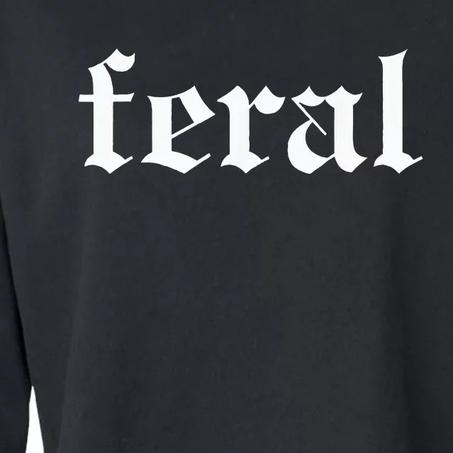 Feral Cropped Pullover Crew