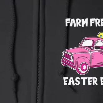 Farm Fresh Eatser Eggs Easter Day Gift Funny Egg Full Zip Hoodie