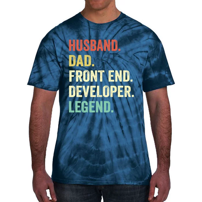 Funny Front End Developer Gifts Web Developers Dad Husband Tie-Dye T-Shirt