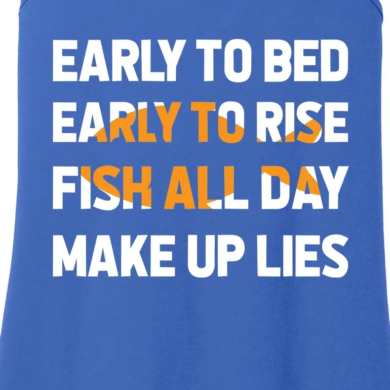 Funny Fishing Early To Bed Early To Rise Fish All Day Make Up Lies Ladies Essential Tank