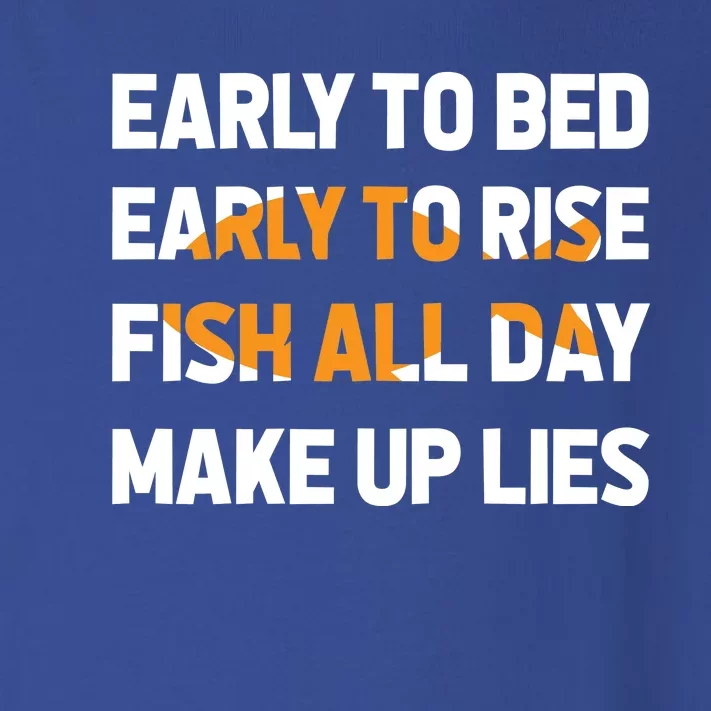 Funny Fishing Early To Bed Early To Rise Fish All Day Make Up Lies Toddler Long Sleeve Shirt