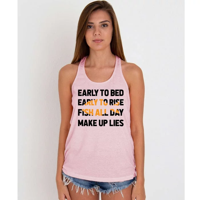 Funny Fishing Early To Bed Early To Rise Fish All Day Make Up Lies Women's Knotted Racerback Tank