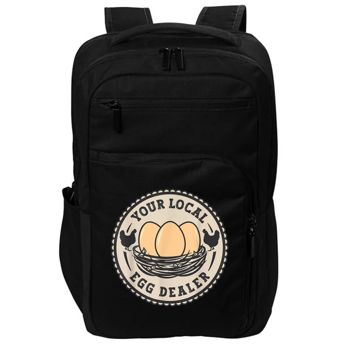 Farm Fresh Eggs Funny farm, Your Local Egg Dealer Impact Tech Backpack