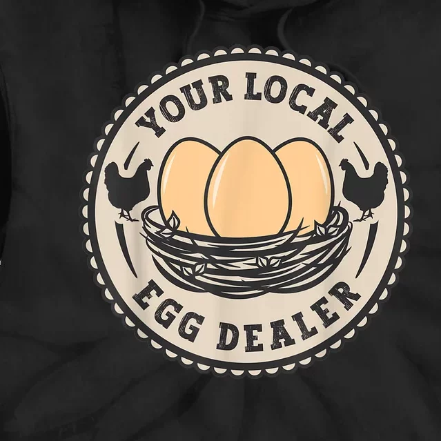 Farm Fresh Eggs Funny farm, Your Local Egg Dealer Tie Dye Hoodie