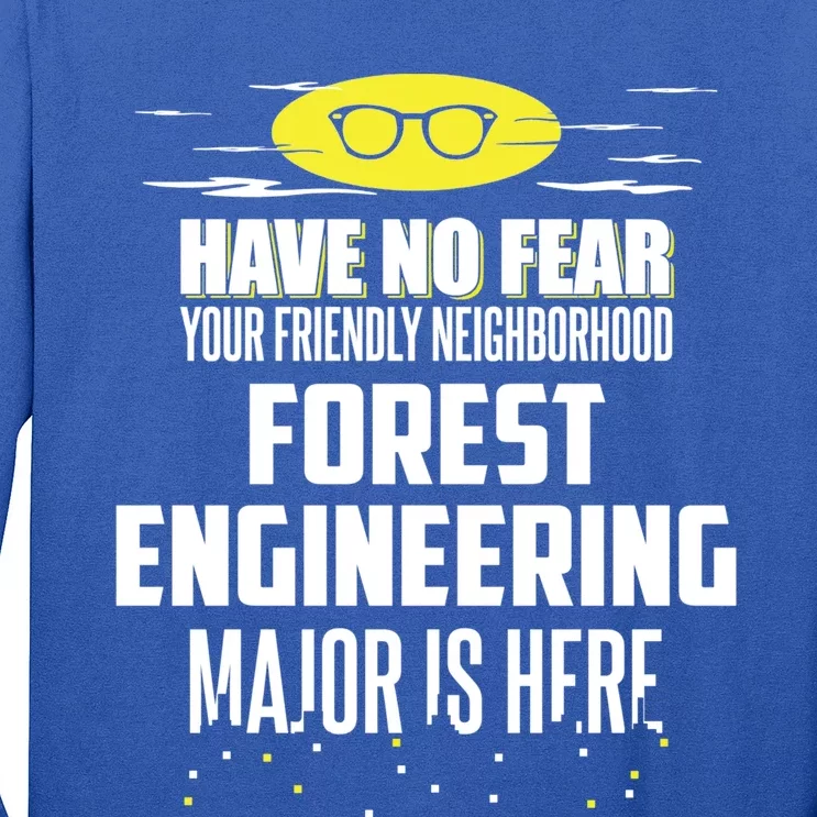 Funny Forest Engineering Major Design Have No Fear Gift Long Sleeve Shirt