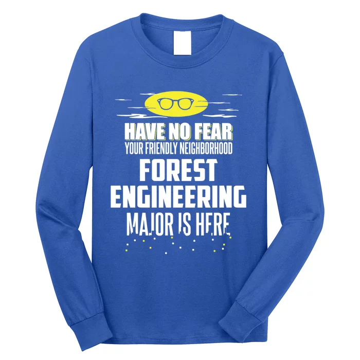 Funny Forest Engineering Major Design Have No Fear Gift Long Sleeve Shirt