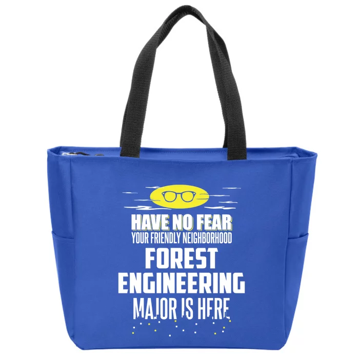 Funny Forest Engineering Major Design Have No Fear Gift Zip Tote Bag