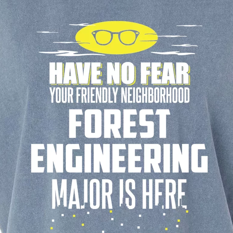 Funny Forest Engineering Major Design Have No Fear Gift Garment-Dyed Women's Muscle Tee