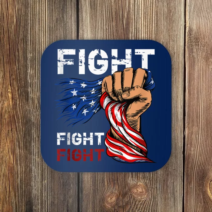 Fight Fight Fight American Flag Fist Donal Trump 2024 Coaster