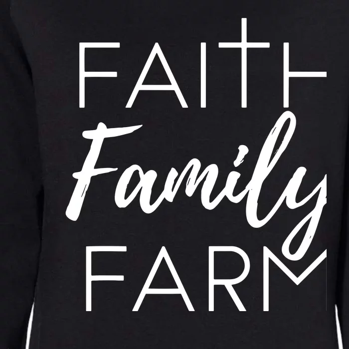 Faith Family Farm Country Farmers Wife Gift Womens California Wash Sweatshirt