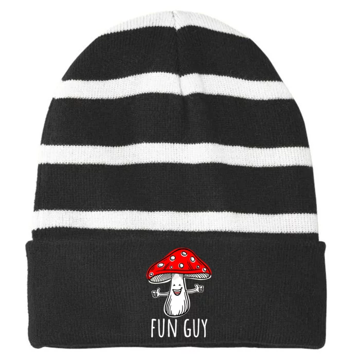 Funny Food Funny Fungi Pun Funny Mushroom Fun Guy Striped Beanie with Solid Band