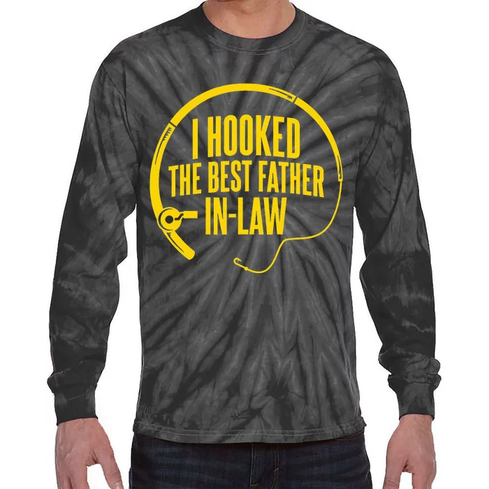 Funny Fishing Father In-Law I Hooked the Best Father In-law Tie-Dye Long Sleeve Shirt