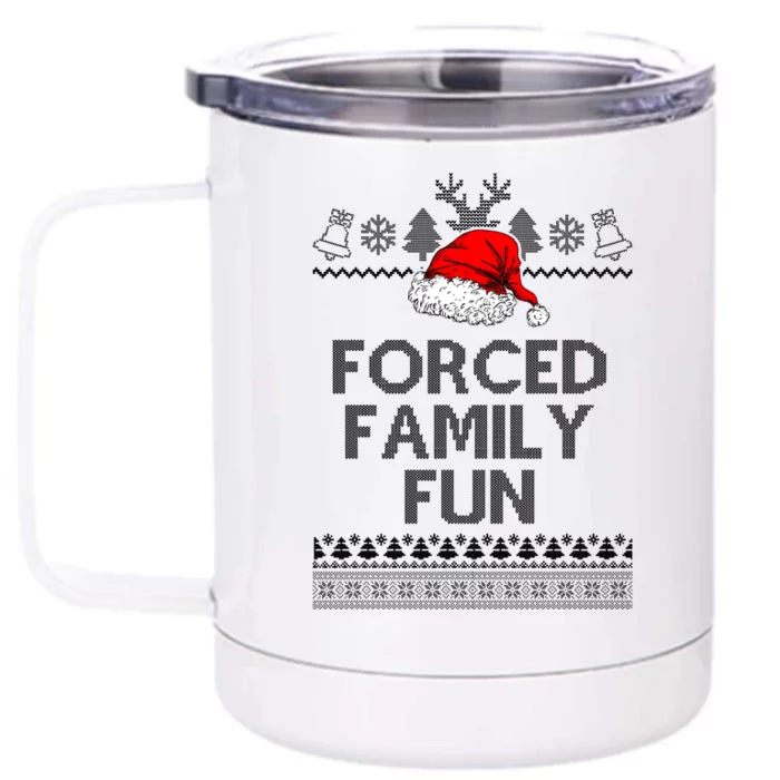 Forced Family Fun Ugly Christmas Front & Back 12oz Stainless Steel Tumbler Cup