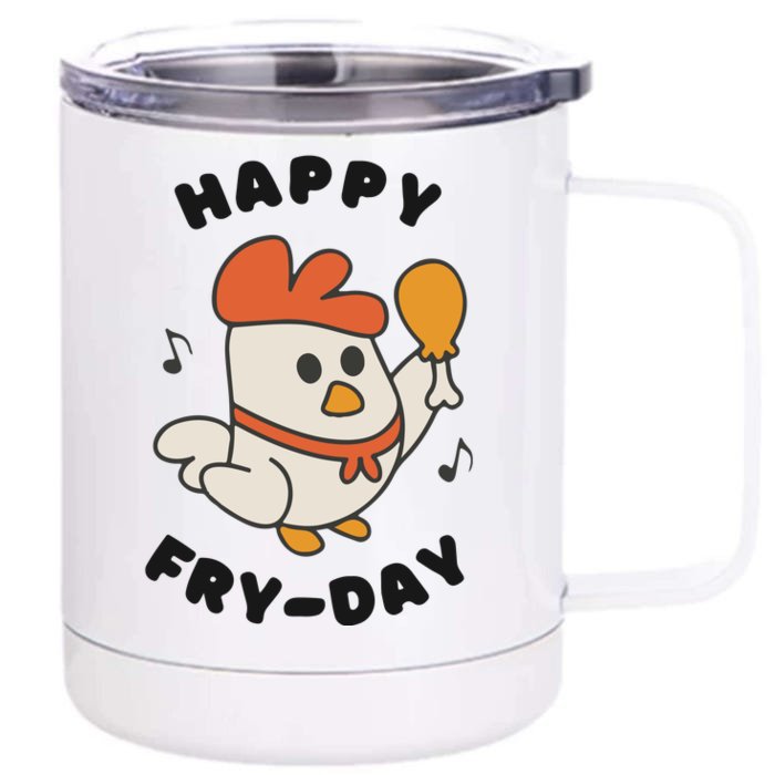 Funny Friday Fried Chicken Front & Back 12oz Stainless Steel Tumbler Cup