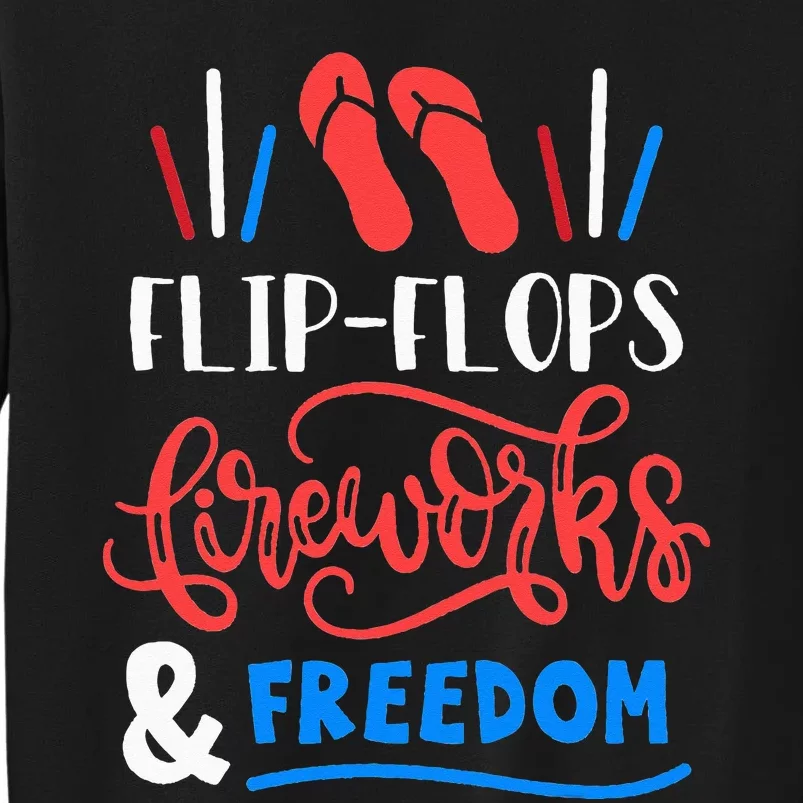 Flip Flops Fireworks And Freedom Fourth Of July Sweatshirt