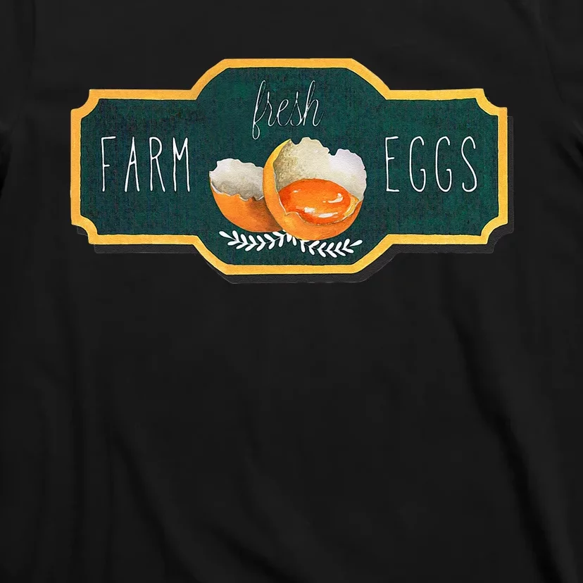 Funny Farm Fresh Eggs T-Shirt