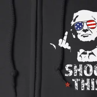 Fight Fight Fight Trump 2024 American Flag Shoot This Full Zip Hoodie