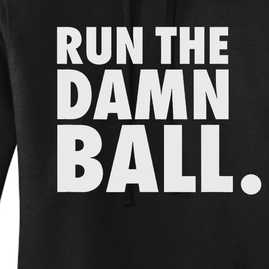 Funny Fantasy Football Run The Damn Ball American Women's Pullover Hoodie