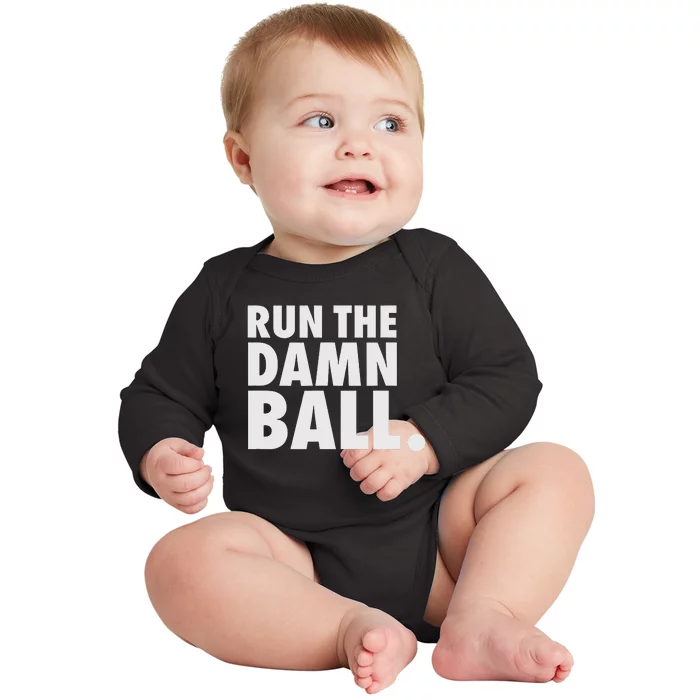 Funny Fantasy Football Run The Damn Ball American Baby Long Sleeve Bodysuit