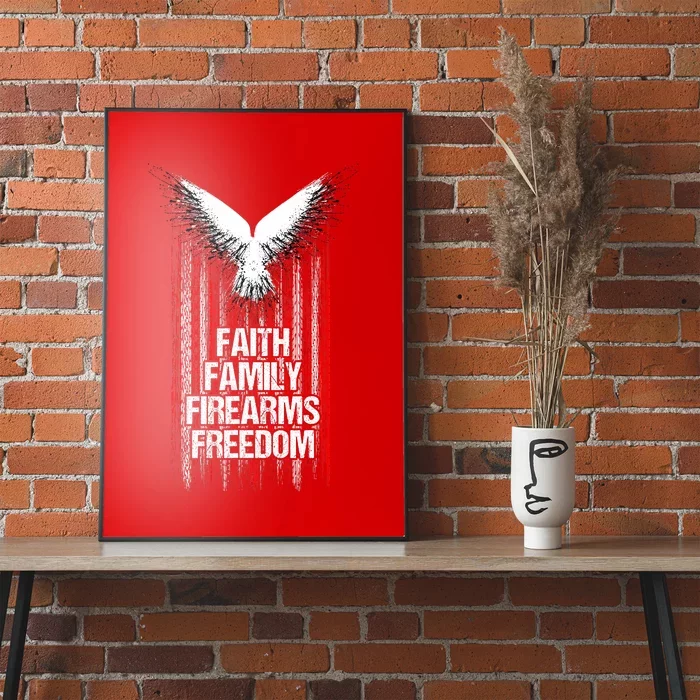 Faith Family Firearms & Freedom American Flag Pro God Guns Poster