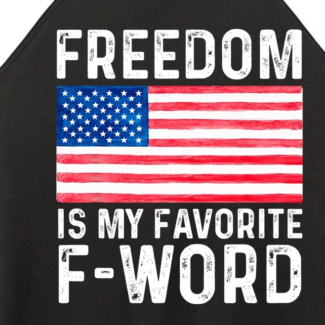 Freedom Favorite F Word America Libertarian Conservative USA Women’s Perfect Tri Rocker Tank