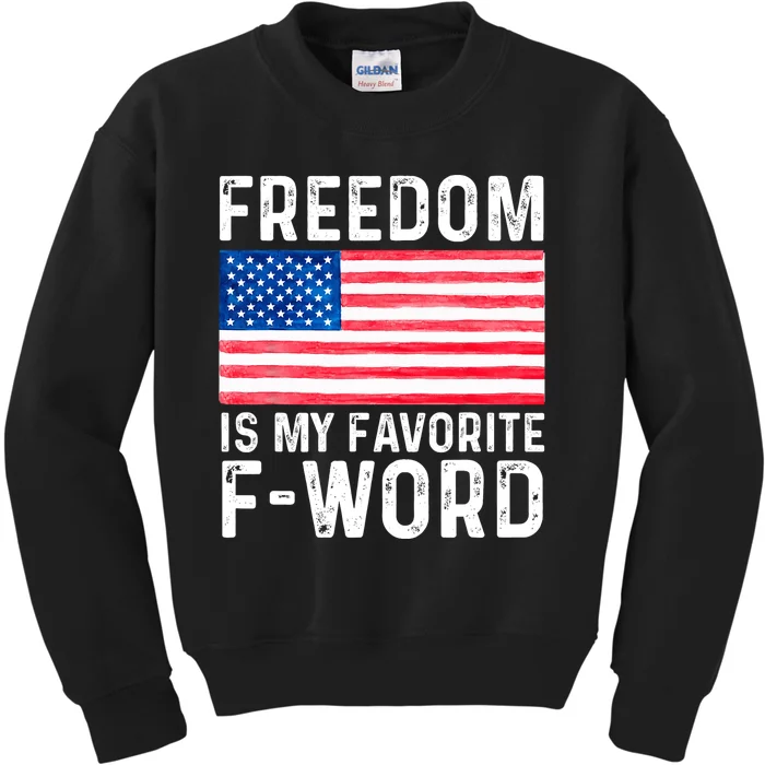 Freedom Favorite F Word America Libertarian Conservative USA Kids Sweatshirt