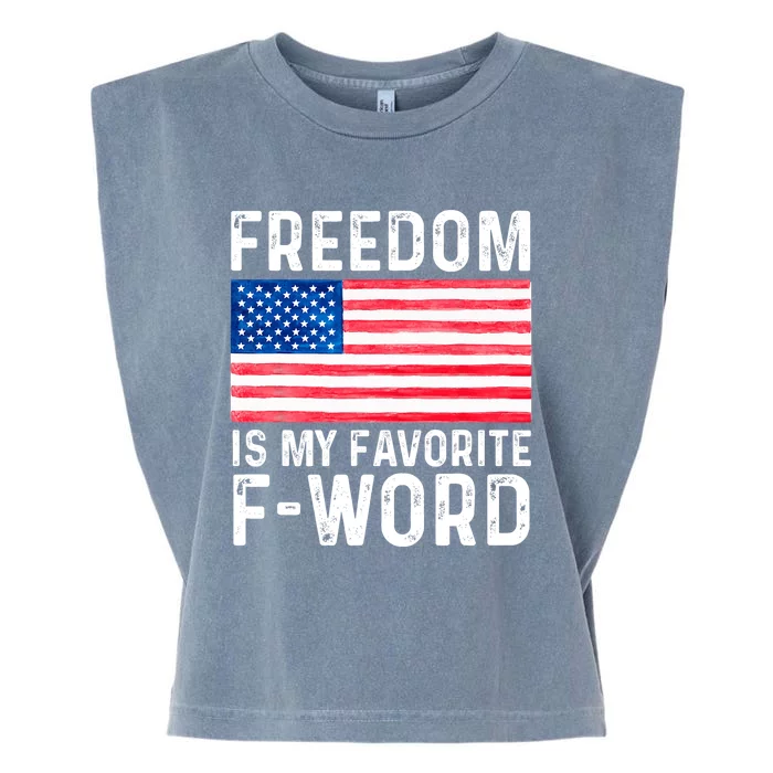 Freedom Favorite F Word America Libertarian Conservative USA Garment-Dyed Women's Muscle Tee