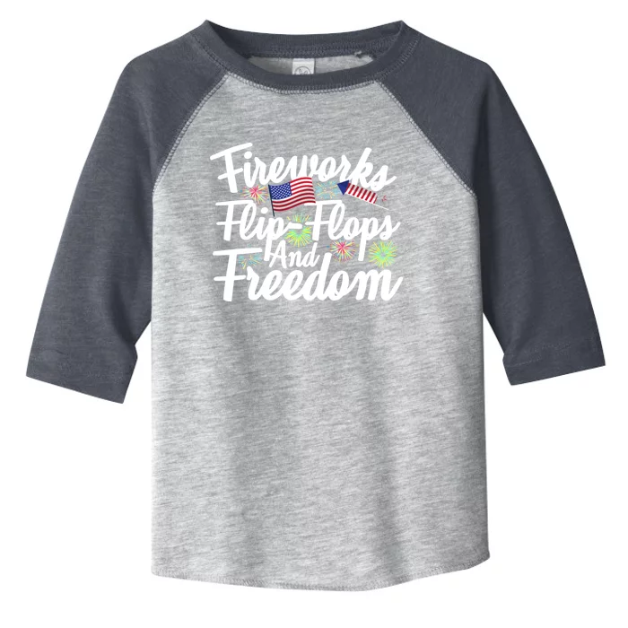 Flip Flops Fireworks And Freedom Fourth Of July Cool Gift Toddler Fine Jersey T-Shirt