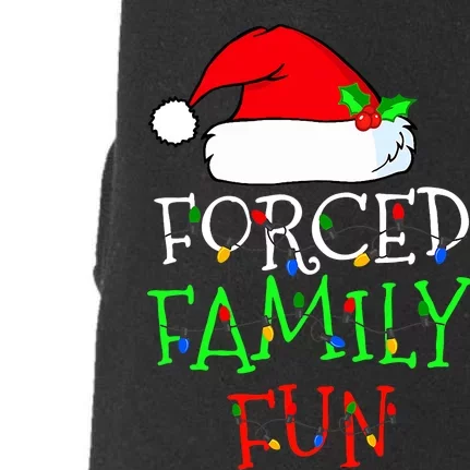 Forced Family Fun Sarcastic Christmas Pajama Family Funny Doggie 3-End Fleece Hoodie