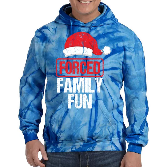 Forced Family Fun Winter Holidays Funny Christmas Gift Tie Dye Hoodie