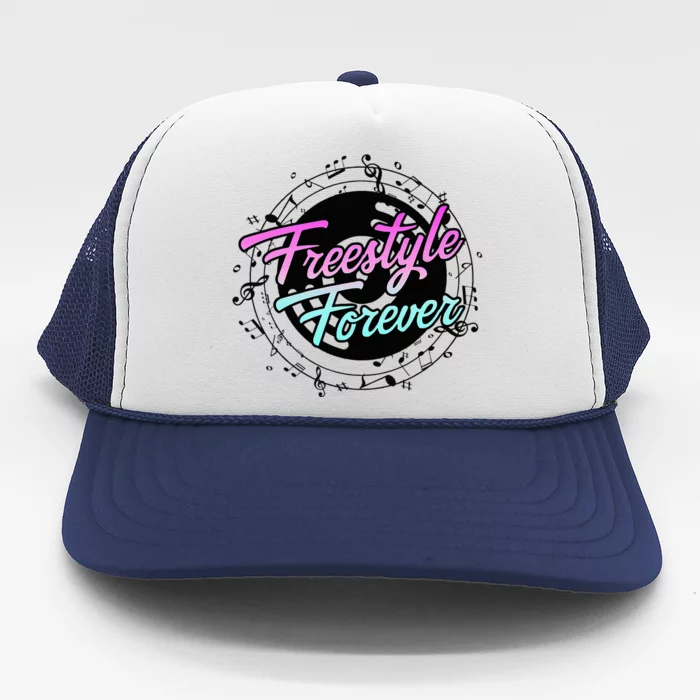 Freestyle Forever For Lovers Of 80s Freestyle Dance Music Trucker Hat