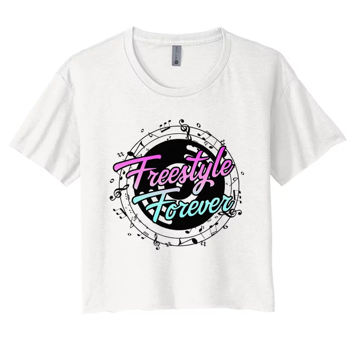 Freestyle Forever For Lovers Of 80s Freestyle Dance Music Women's Crop Top Tee