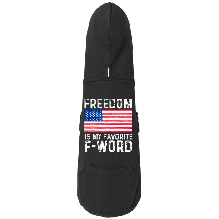 Freedom Favorite F Word America Libertarian Conservative USA Doggie 3-End Fleece Hoodie