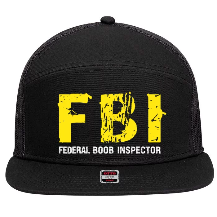 Funny FBI Federal BooB Inspector Dad Joke Vintage Design 7 Panel Mesh Trucker Snapback Hat