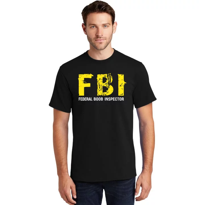 Funny FBI Federal BooB Inspector Dad Joke Vintage Design Tall T-Shirt