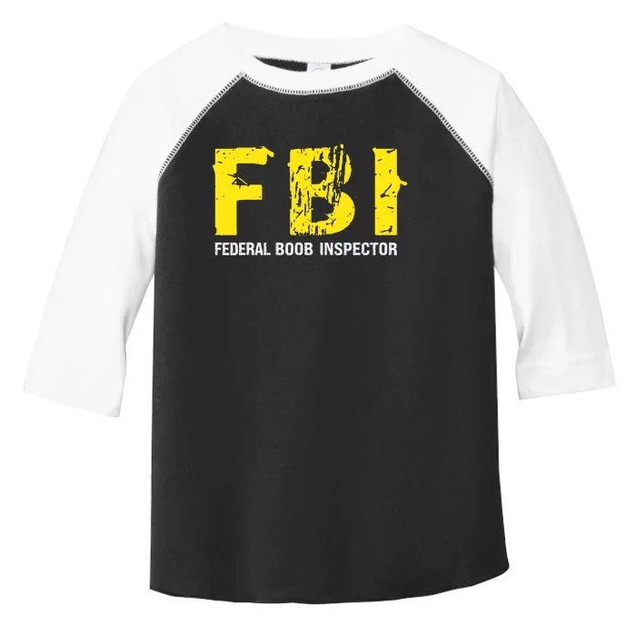 Funny FBI Federal BooB Inspector Dad Joke Vintage Design Toddler Fine Jersey T-Shirt