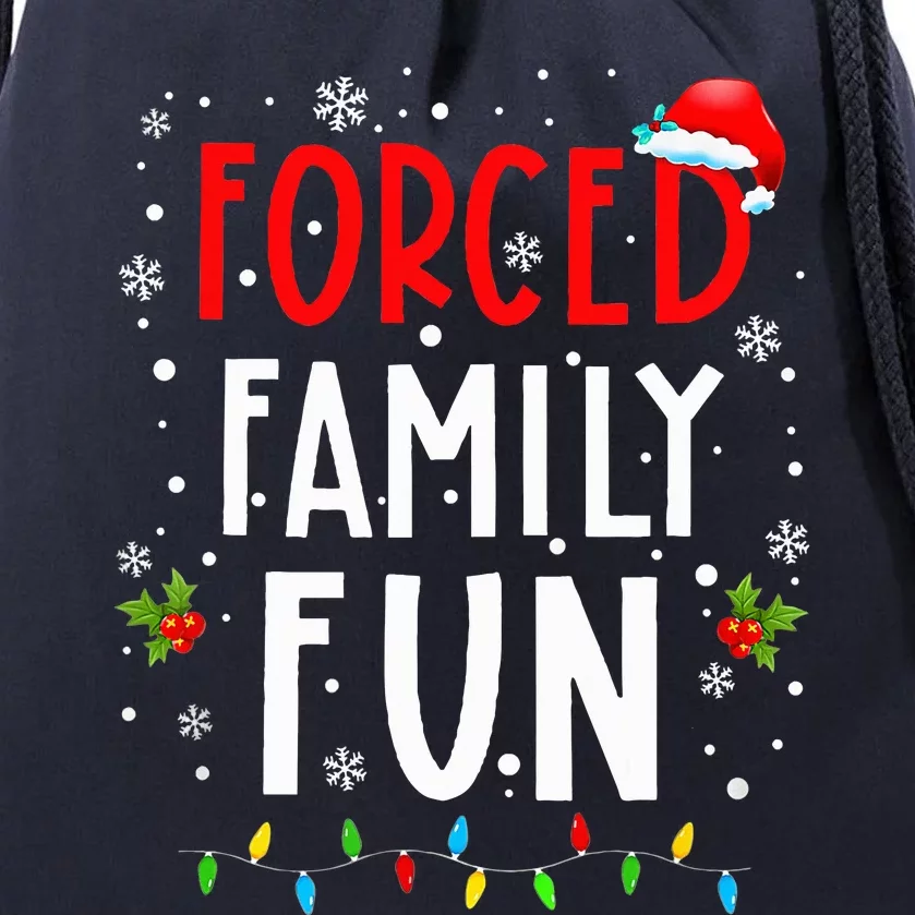 Forced Family Fun Winter Holidays Funny Christmas Drawstring Bag