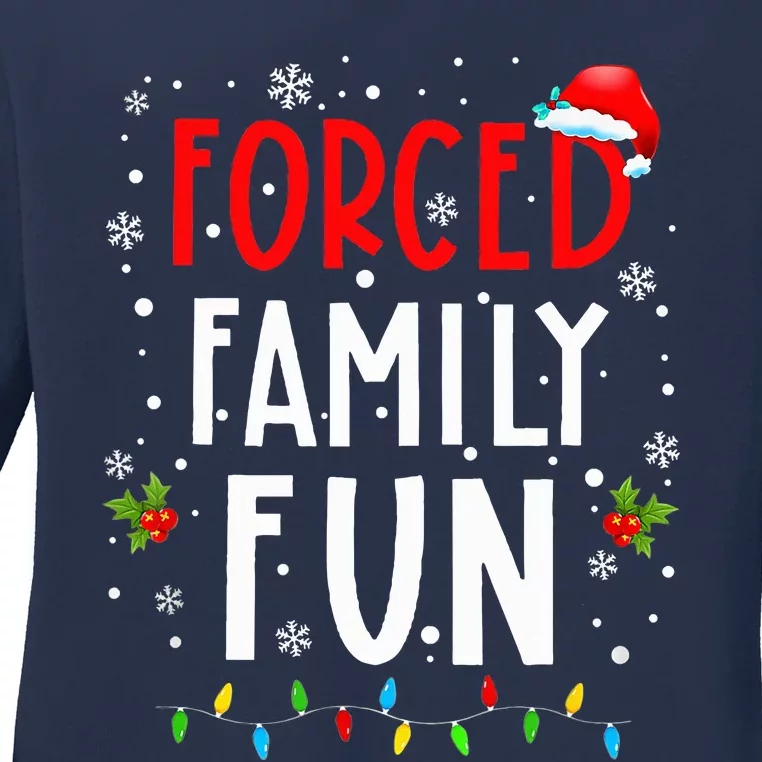 Forced Family Fun Winter Holidays Funny Christmas Ladies Long Sleeve Shirt